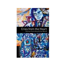 Cries from the Heart: Stories from Around the World - Ed. Oxford