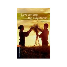 Love among the Haystacks - Ed. Oxford