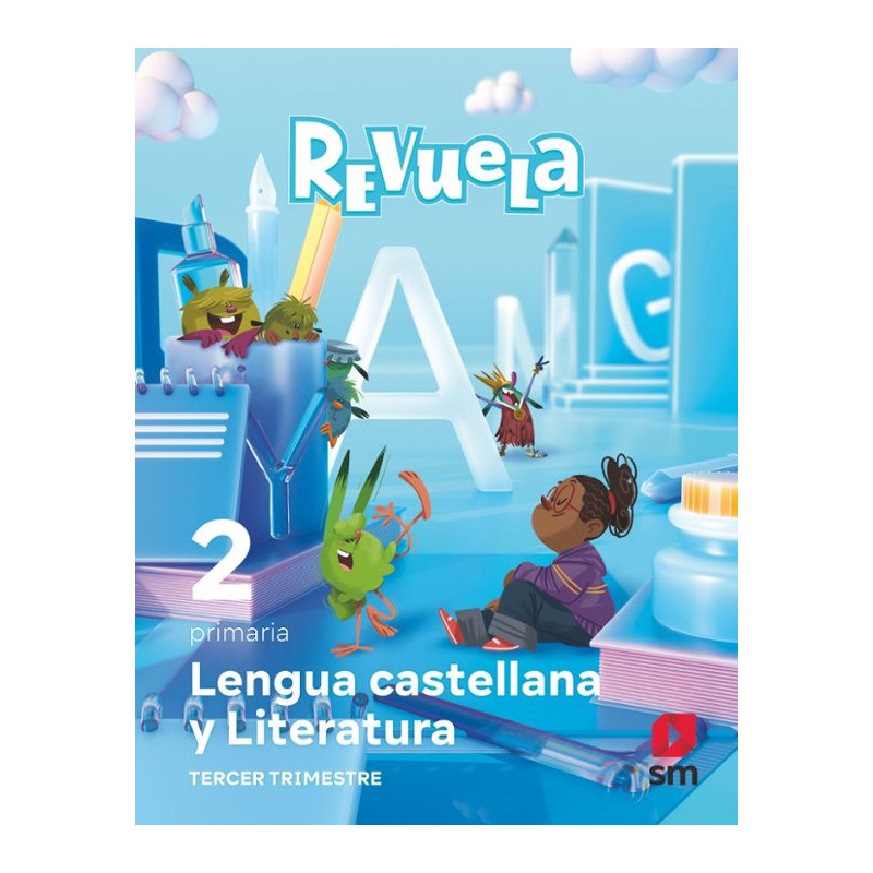 LENGUA CASTELLANA Y LITERATURA 2º PRIMARIA. TRIMESTRES. SERIE REVUELA. MEC  -  SM