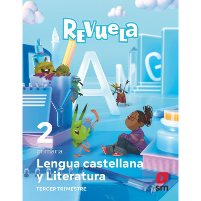LENGUA CASTELLANA Y LITERATURA 2º PRIMARIA. TRIMESTRES. SERIE REVUELA. MEC  -  SM