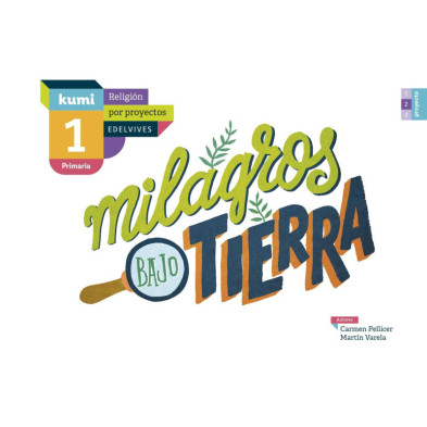 Milagros bajo tierra 1.º Primaria - Edelvives