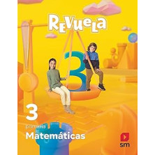 Matemáticas. 3 Primaria. Revuela - SM