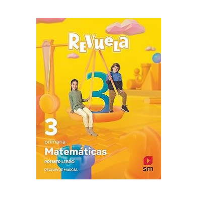 Matemáticas. Trimestres temáticos. 3 Primaria. Revuela. Región de Murcia - SM