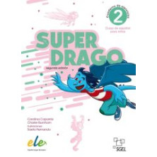 Superdrago (Nueva edición) 2 : Cuaderno de actividades - Ed. Sgel