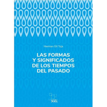 Las formas y significados de los tiempos del pasado - Las expresiones coloquiales - Ed. Sgel