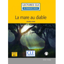 La Mare au diable + audio - Ed. Cle International