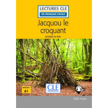 Jacquau le croquant  audio - Ed. Cle International