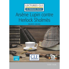 Arsène Lupin contre Herlock Sholmès - Ed. Cle International