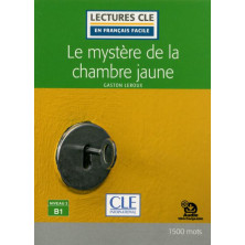 Le Mystère de la chambre jaune + audio - Ed. Cle International