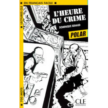 L'heure du crime - Ed. Cle International