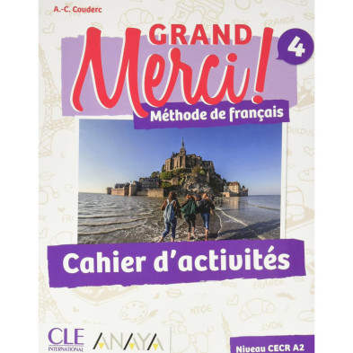 GRAND MERCI! 4. CAHIER D'ACTIVITÉS - Ed Anaya