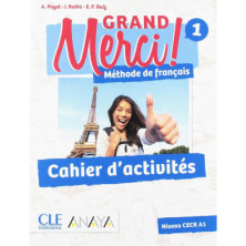 GRAND MERCI! 1. CAHIER D'ACTIVITÉS - Ed Anaya