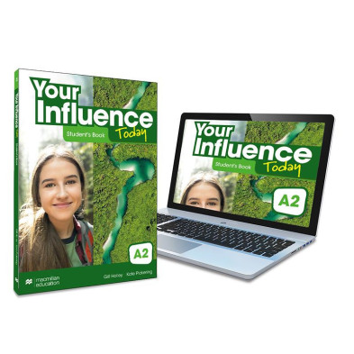 YOUR INFLUENCE TODAY A2 Students Book ePk - Ed Macmillan