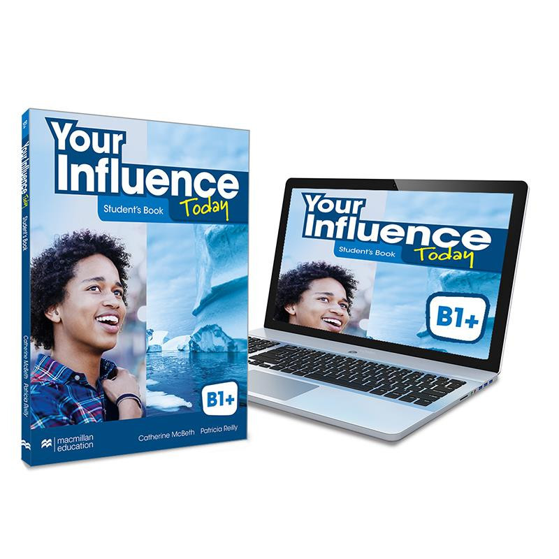 YOUR INFLUENCE TODAY B1+ Students Book ePk - Ed Macmillan