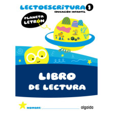 Planeta Letrón. Lectoescritura. Nivel 1. Libro de Lectura - Ed Algaida