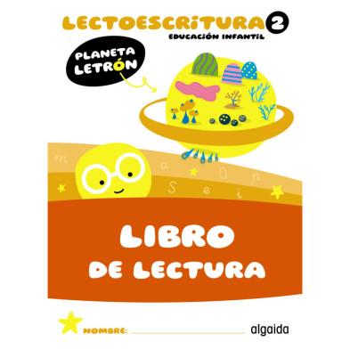 Planeta Letrón. Lectoescritura. Nivel 2. Libro de Lectura - Ed Algaida