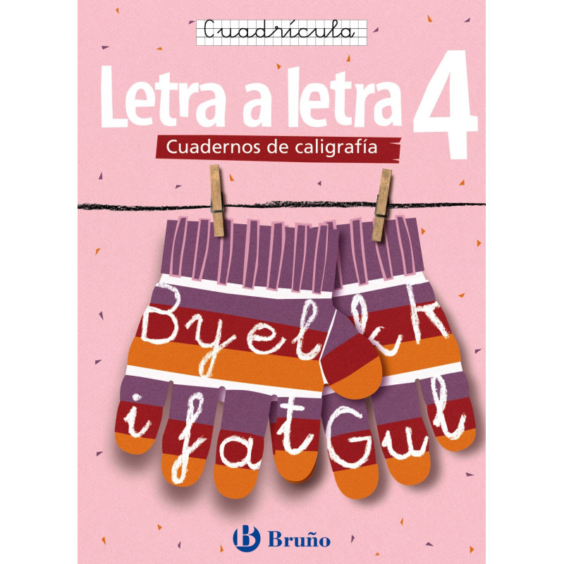 Caligrafía Letra a letra Cuadrícula 4 - Ed Bruño