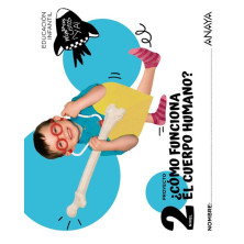 ¿Cómo funciona el cuerpo humano? Nivel 2 - Ed Anaya
