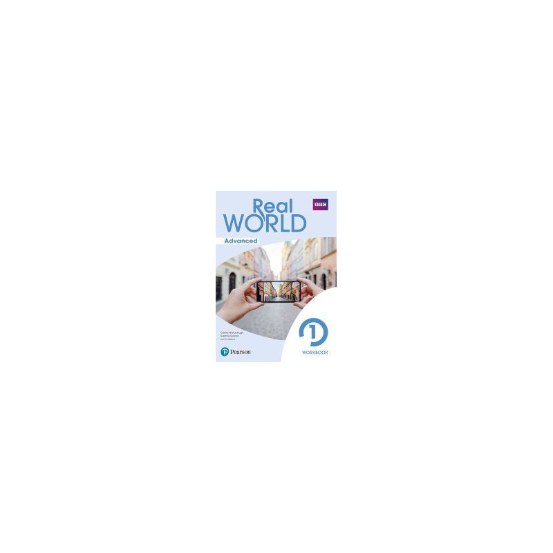 Real World Advanced 1 Workbook & Digital Interactive Workbook - Ed Pearson