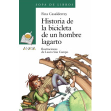 Historia de la bicicleta de un hombre lagarto - Ed Anaya