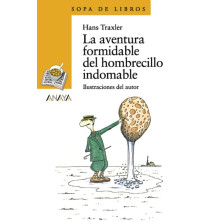 La aventura formidable del hombrecillo indomable - Ed Anaya