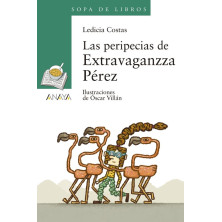 Las peripecias de Extravaganzza Pérez - Ed Anaya