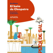 El baño de Cleopatra - Ed. Anaya