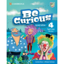Be Curious Level 4 Pupil's Book with eBook - Ed. Cambridge