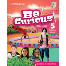 Be Curious Level 5 Pupil's Book with eBook - Ed. Cambridge