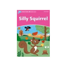 Silly Squirrel - Ed. Oxford