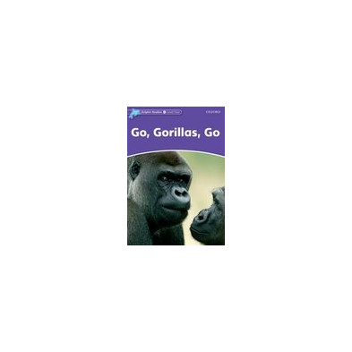 Go, Gorillas, Go - Ed. Oxford