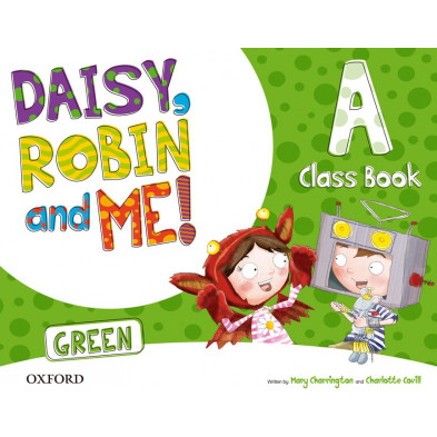 Daisy, Robin and me! GREEN A - Class Book + Songs CD - Ed. Oxford