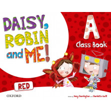 Daisy, Robin and me! RED A - Class Book + Songs CD - Ed. Oxford