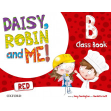 Daisy, Robin and me! RED B - Class Book + Songs CD - Ed. Oxford