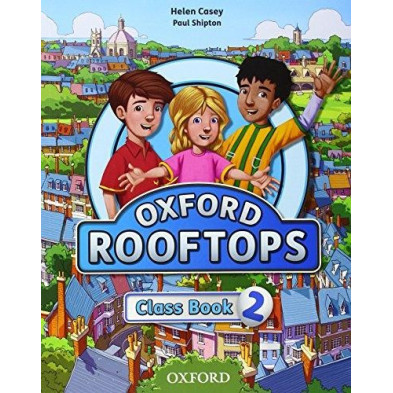 Oxford Rooftops 2 - Class Book - Ed. Oxford