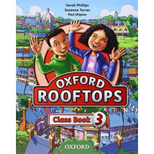 Oxford Rooftops 3 - Class Book - Ed. Oxford