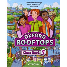 Oxford Rooftops 5 - Class Book - Ed. Oxford