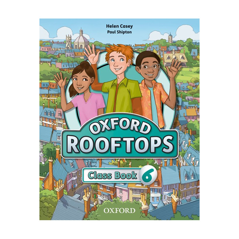 Oxford Rooftops 6 - Class Book - Ed. Oxford