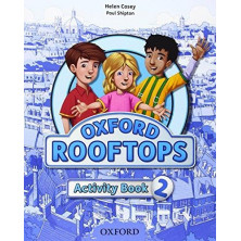 Oxford Rooftops 2 - Activity Book - Ed. Oxford