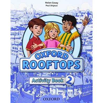 Oxford Rooftops 2 - Activity Book - Ed. Oxford