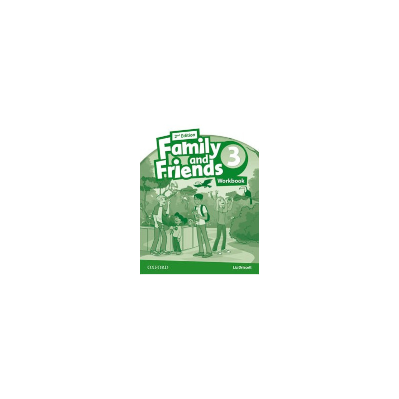 Family and Friends 3 - 2nd Ed - Workbook - Ed. Oxford