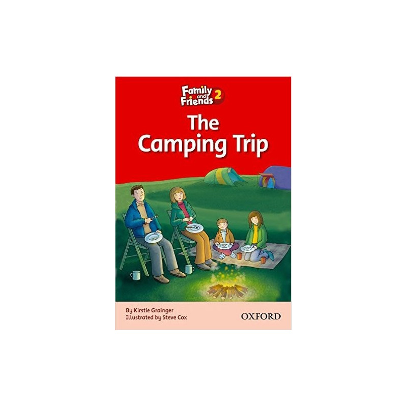 Family and Friends 2 - 2nd Ed - The camping trip (reading) - Ed. Oxford