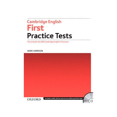 Cambridge English FIRST Practice Test without key - Ed. Oxford