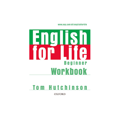 English for Life Beginner -  Workbook without key - Ed. Oxford