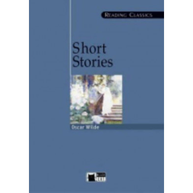 Short Stories: Oscar Wilde (Readings Classics) - Ed. Vicens Vives