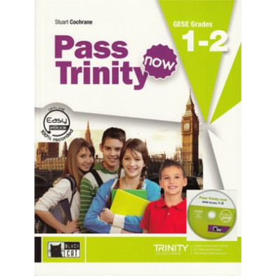 Pass Trinity Now GESE Grades 1-2 - Student's Book + Audio CD - Ed. Vicens Vives