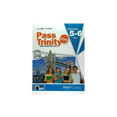 Pass Trinity Now GESE Grades 5-6 & ISE I - Student's Book + Audio CD - Ed. Vicens Vives