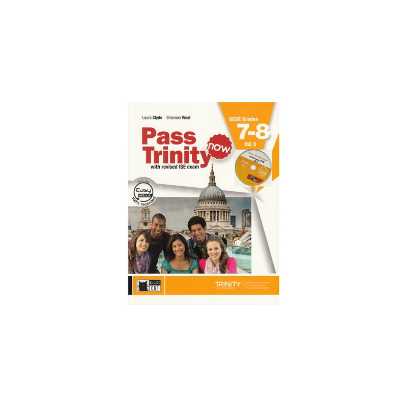 Pass Trinity Now GESE Grades 7-8 & ISE II - Student's Book + Audio CD - Ed. Vicens Vives
