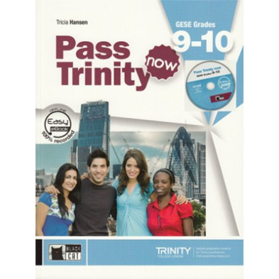 Pass Trinity Now GESE Grades 9-10 - Student's Book + Audio CD - Ed. Vicens Vives