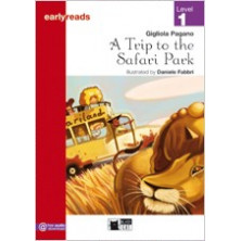 A Trip to the Safari Park - Earlyreads Level 1 - Ed. Vicens Vives